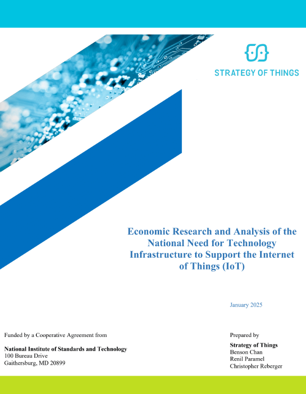 Report: Economic Research and Analysis of the National Need for Technology Infrastructure to Support the Internet of Things